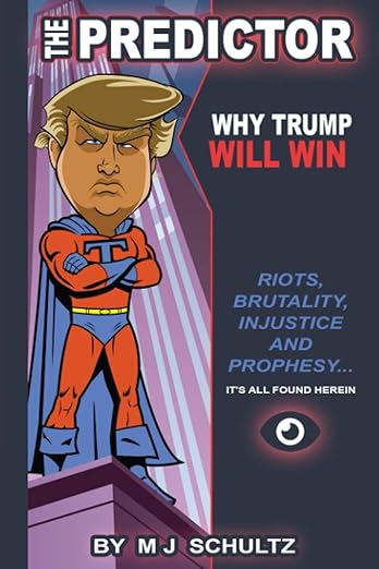 THE PREDICTOR: Why TRUMP Will Win